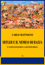 mattogno-hitler-nemico-di-razza