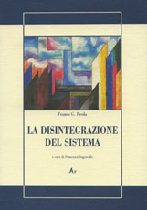 freda-disintegrazione-del-sistema