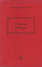 francesco-ingravalle-automa-della-legge