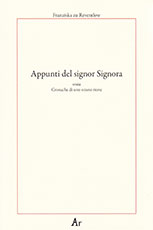 Appunti del signor Signora ossia Cronache di uno strano rione