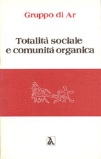 totalità-sociale-e-comunità-organica